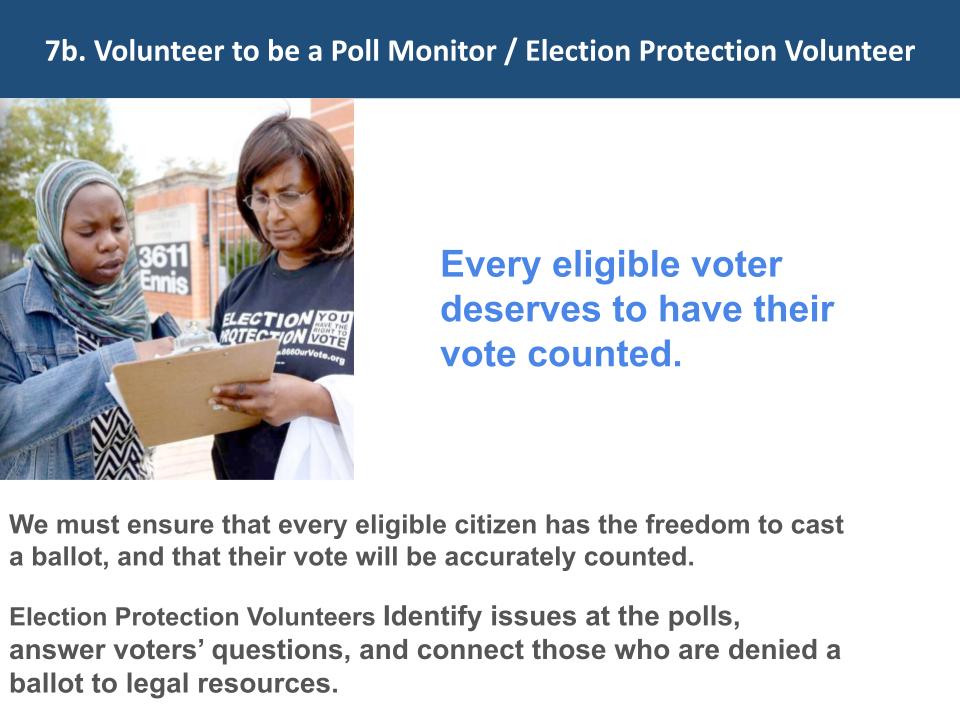 7b. Volunteer To Be A Poll Monitor / Election Protection Volunteer ...